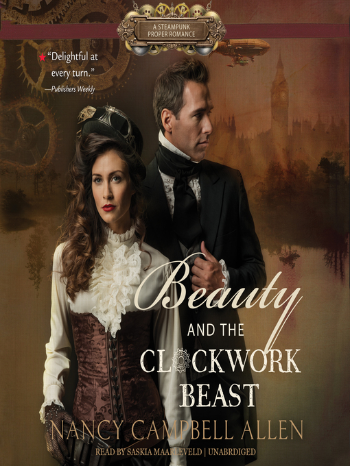 Title details for Beauty and the Clockwork Beast by Nancy Campbell Allen - Available
